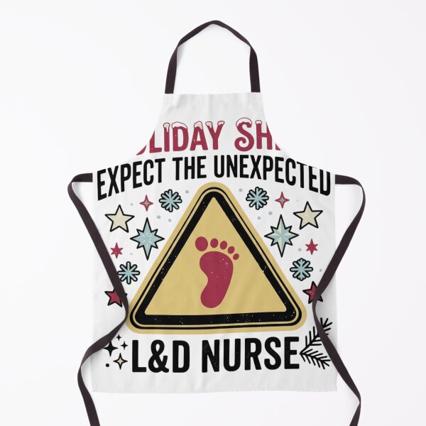 Item preview, Holiday Shift Expect the Unexpected L&D Nurse Caution Sign designed and sold by raedattia.