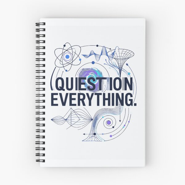 Item preview, Question Everything | Physicist Physics Student Science STEM Gift designed and sold by Amr Darwish Graphic designer.