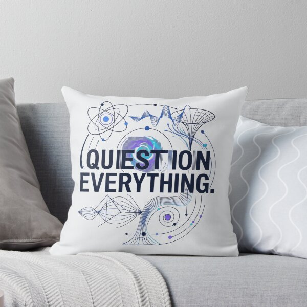 Item preview, Question Everything | Physicist Physics Student Science STEM Gift designed and sold by Amr Darwish Graphic designer.