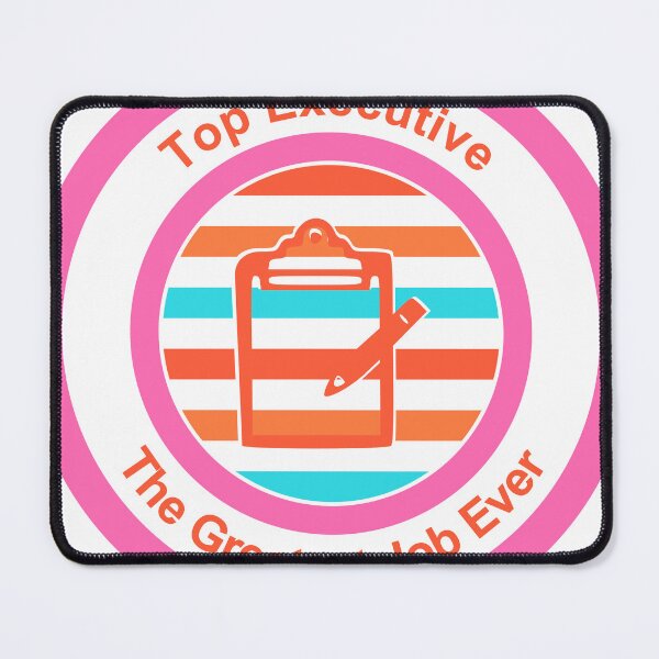 Item preview, Top Executive The Greatest Job Ever designed and sold by TheIconSmith.