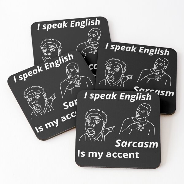 Item preview, I Speak English Sarcasm Accent Humor designed and sold by DreamLayerStudio.