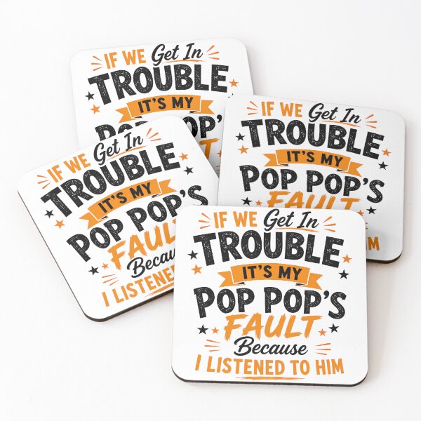 Item preview, If We Get In Trouble Its My Pop Pops Fault Funny Kids Grandpa Toddler Humor designed and sold by VGAfanatic.