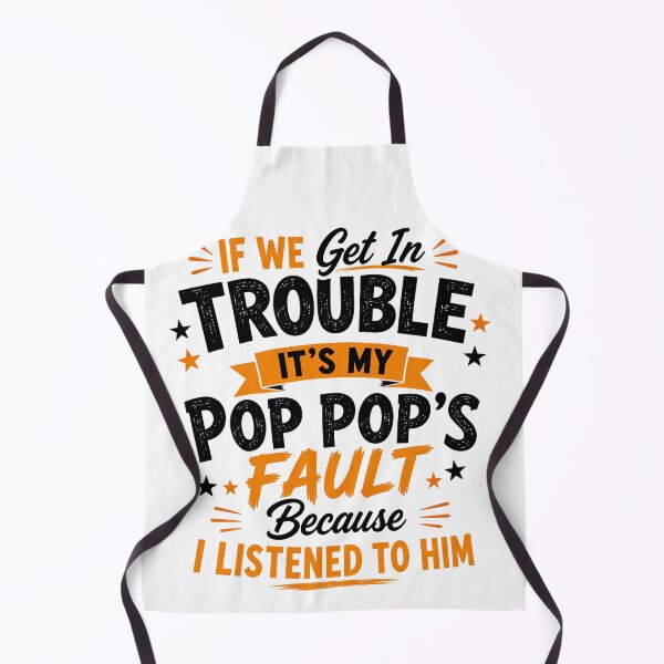 Item preview, If We Get In Trouble Its My Pop Pops Fault Funny Kids Grandpa Toddler Humor designed and sold by VGAfanatic.