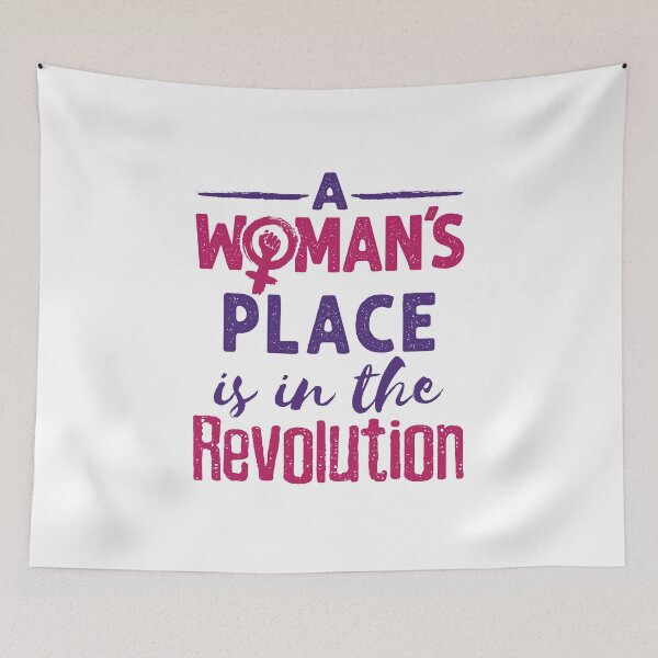 Item preview, A Woman's Place Is In the Revolution designed and sold by jaygo.