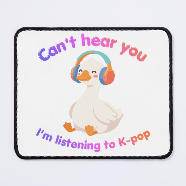 Item preview, Can’t Hear You I’m Listening To K-Pop designed and sold by kestey.