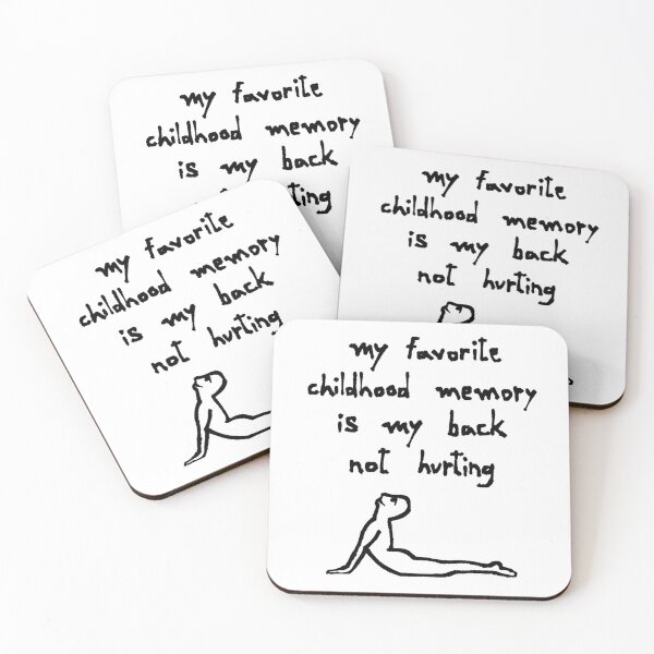 Item preview, my favorite childhood memory is my back not hurting designed and sold by vannniez.