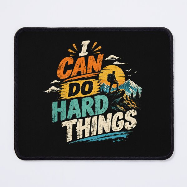 Item preview, I Can Do Hard Things Motivational Resilience Hiking Adventure designed and sold by RetroMini2026.