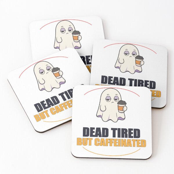 Item preview, Dead Tired but Caffeinated designed and sold by good-graffity.