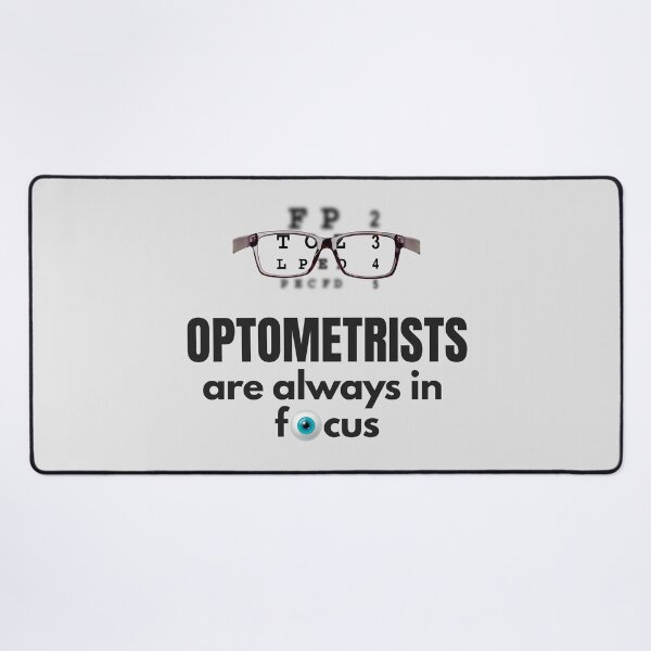 Item preview, Optometrists are Always in Focus. designed and sold by MPC-Mince-Pies.
