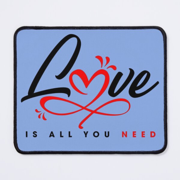 Item preview, Love Is All You Need Inspirational Romantic Quote designed and sold by RajDeals.