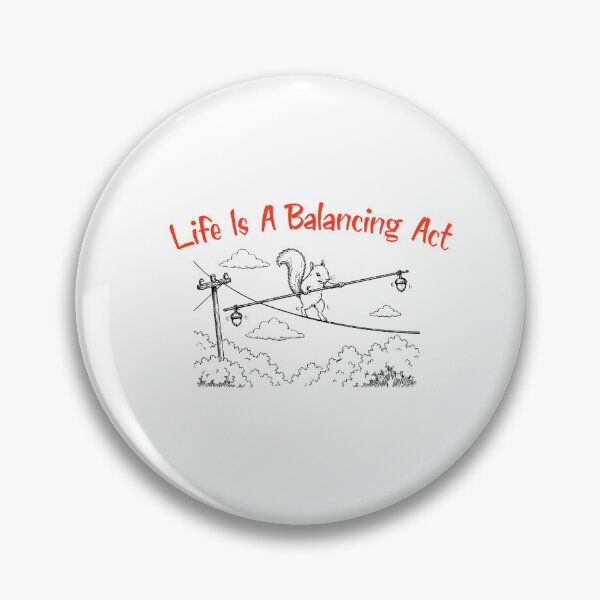 Item preview, Life Is A Balancing Act designed and sold by MrGsMind.