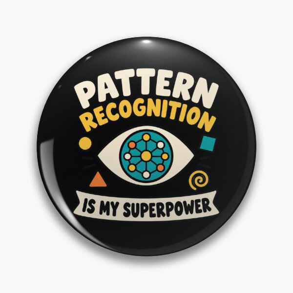 Item preview, Pattern Recognition Is My Superpower Funny Nerd designed and sold by DreamLayerStudio.