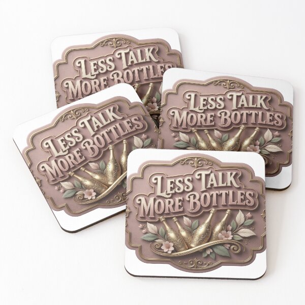 Item preview, Modern LESS TALK MORE BOTTLES Wearable Art designed and sold by dazzlemakers.