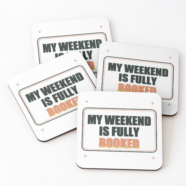 Item preview, My Weekend Is Fully Booked designed and sold by good-graffity.