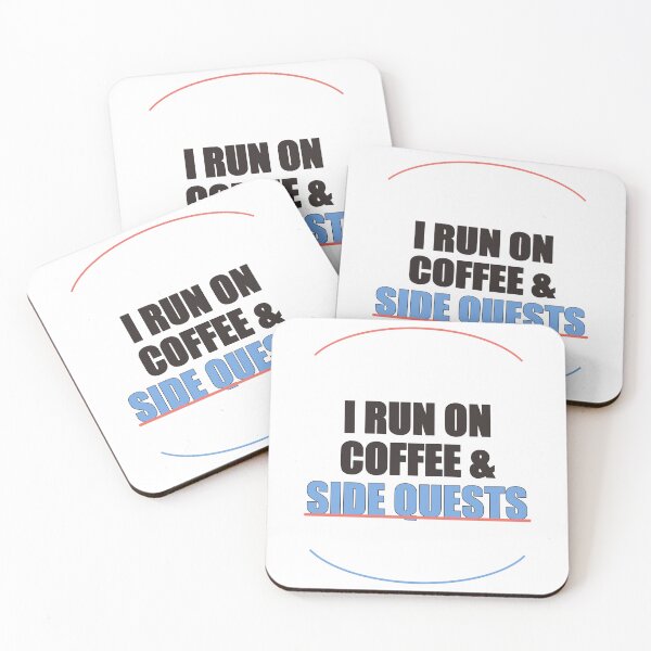 Item preview, I Run on Coffee and Side Quests designed and sold by good-graffity.