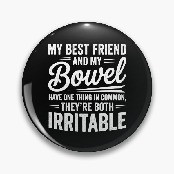 Item preview, My Best Friend and My Bowel Have One Thing in Common They're designed and sold by hemagamo.