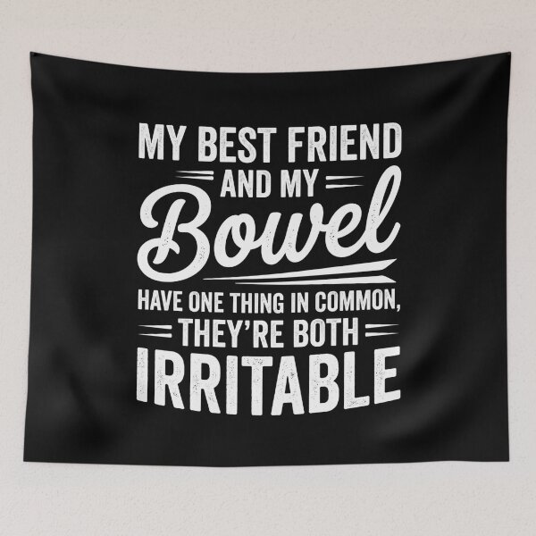 Item preview, My Best Friend and My Bowel Have One Thing in Common They're designed and sold by hemagamo.