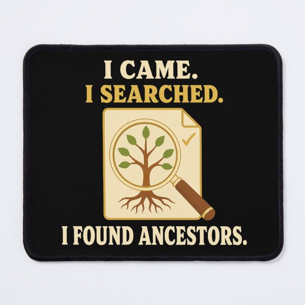 Item preview, Funny Geneology I Came I Searched I Found Ancestors designed and sold by DreamLayerStudio.