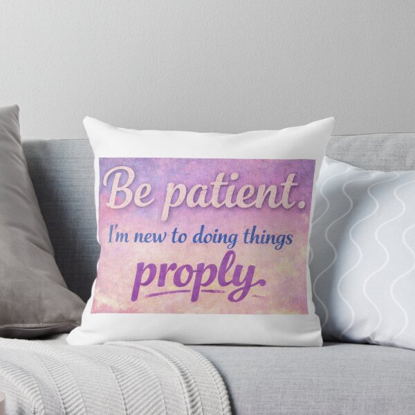 Item preview, Be patient designed and sold by smugdesigns.