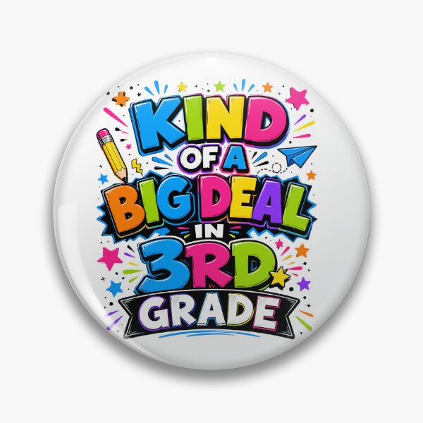 Item preview, Kind of a Big Deal in 3rd Grade Funny Back to School designed and sold by ZIGLWORKS.