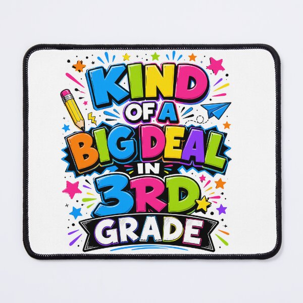 Item preview, Kind of a Big Deal in 3rd Grade Funny Back to School designed and sold by ZIGLWORKS.