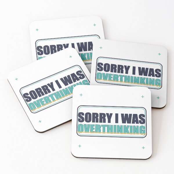 Item preview, Sorry I Was Overthinking designed and sold by good-graffity.