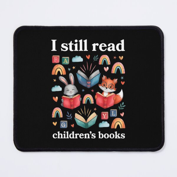 Item preview, I Still Read Children's Books Design designed and sold by nojany.