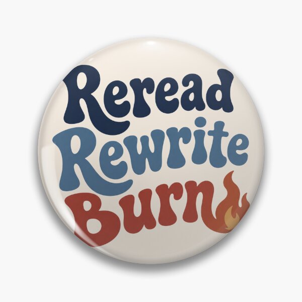 Item preview, Reread Rewrite Burn Funny Smut Reader meme designed and sold by Yellowriversss.