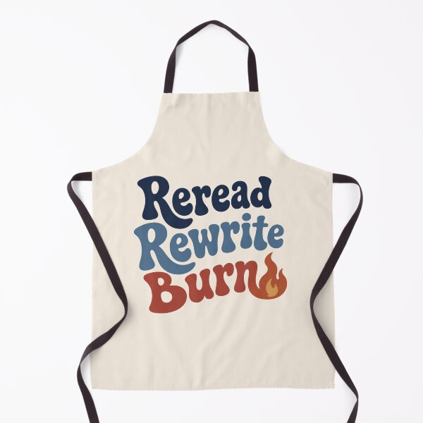 Item preview, Reread Rewrite Burn Funny Smut Reader meme designed and sold by Yellowriversss.