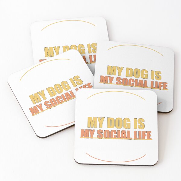 Item preview, My Dog Is My Social Life designed and sold by good-graffity.