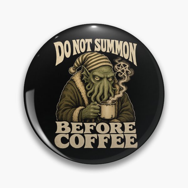 Item preview, Lovecraft Do Not Summon Before Coffee designed and sold by Fenay Designs.