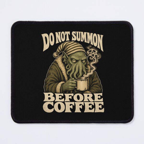 Item preview, Lovecraft Do Not Summon Before Coffee designed and sold by Fenay Designs.
