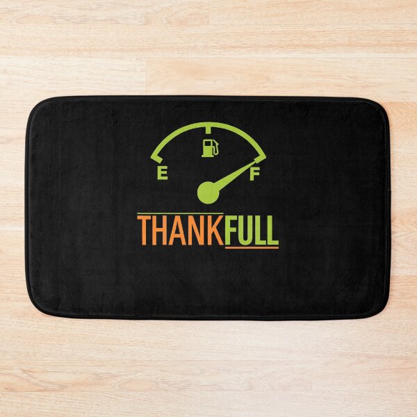 Item preview, Thankfull Fuel Gauge Tank Thanksgiving Gratitude designed and sold by CocoLama.