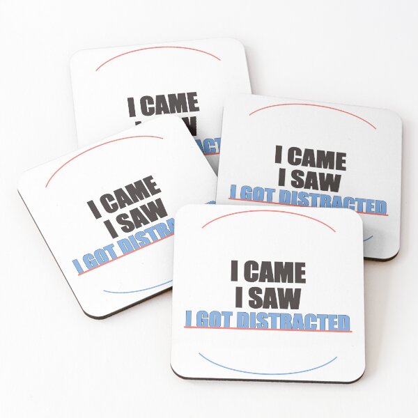 Item preview, I Came I Saw I Got Distracted designed and sold by good-graffity.