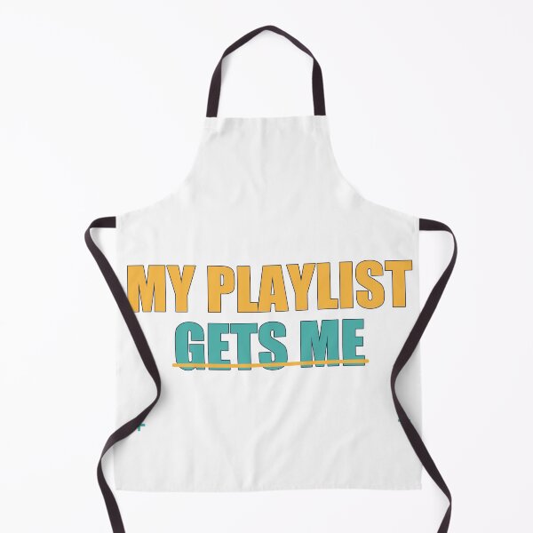 Item preview, My Playlist Gets Me designed and sold by good-graffity.