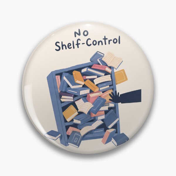 Item preview, No Shelf Control Funny Book Hoarder Humor Book Buying Addiction designed and sold by Yellowriversss.