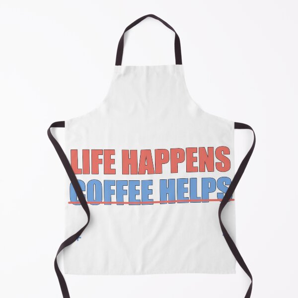 Item preview, Life Happens Coffee Helps designed and sold by good-graffity.