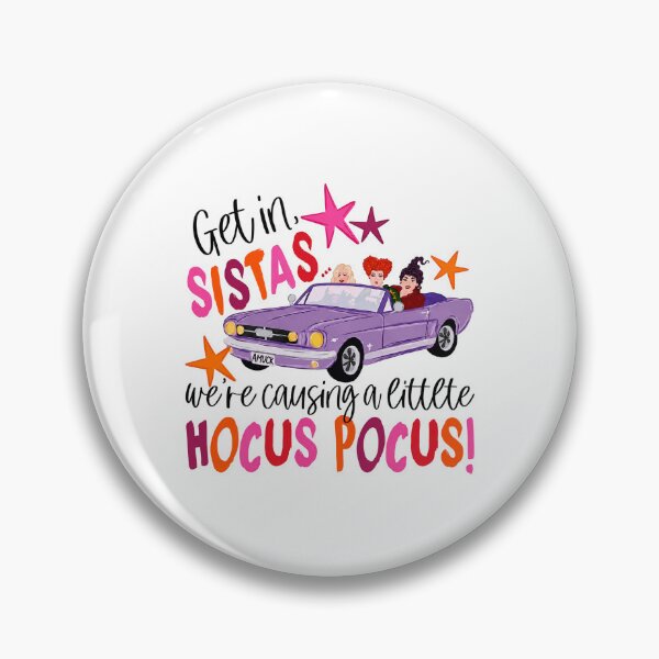 Item preview, Get in Sistas We're Causing a Little hocus pocus designed and sold by LittleHugHouse.