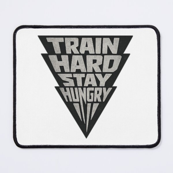 Item preview, Train Hard Stay Hungry Workout Gym Motivation Athletic Typography Graphic designed and sold by DesignArtist.ia.