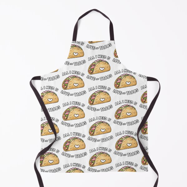 Item preview, All I Need Is Love And Tacos designed and sold by kestey.