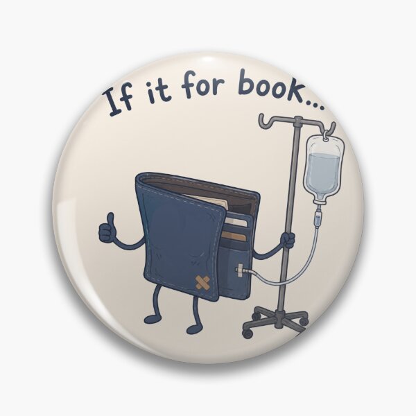 Item preview, If It For Book Funny Broke Book Wallet Pun designed and sold by Yellowriversss.