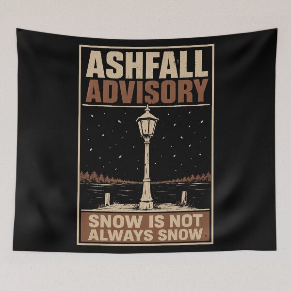 Item preview, Lakeside Ashfall Advisory designed and sold by agearb.