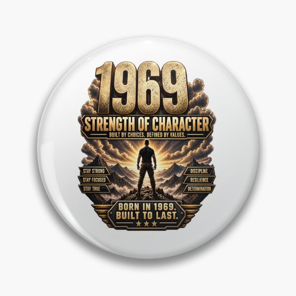 Item preview, Born in 1969 Strength of Character designed and sold by JMDG Studio.
