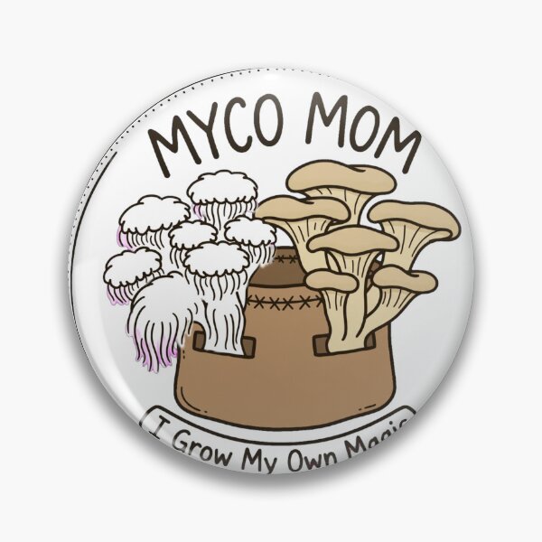 Item preview, Myco Mom I Grow My Own Magic Mushroom Grow Bag Cute Mycology Badge designed and sold by TauqeerArts.
