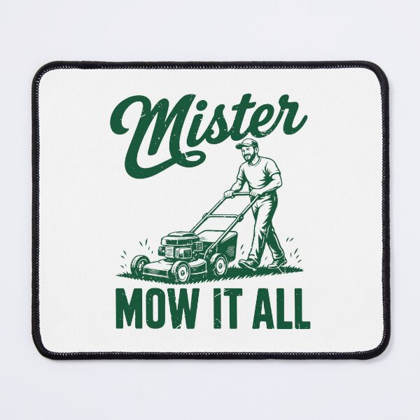 Item preview, Mister Mow It All Funny Lawn Mowing designed and sold by OddPopARt.