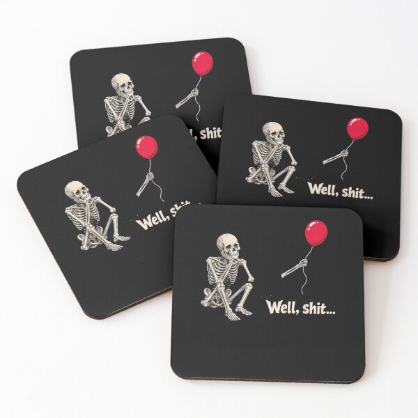 Item preview, Well, Shit Skeleton Lost Balloon Funny Dark Humor designed and sold by OddPopARt.