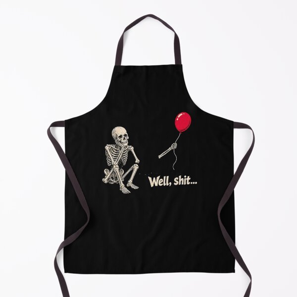 Item preview, Well, Shit Skeleton Lost Balloon Funny Dark Humor designed and sold by OddPopARt.