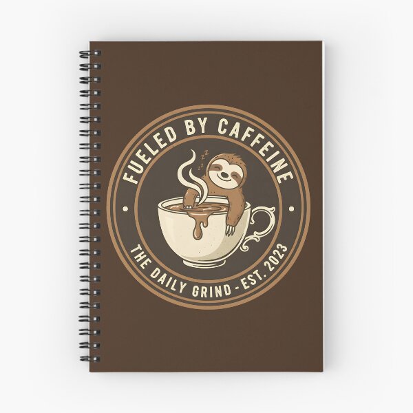 Item preview, Fueled By Caffeine Lazy Sloth Daily Grind designed and sold by SillyPawsStudio.