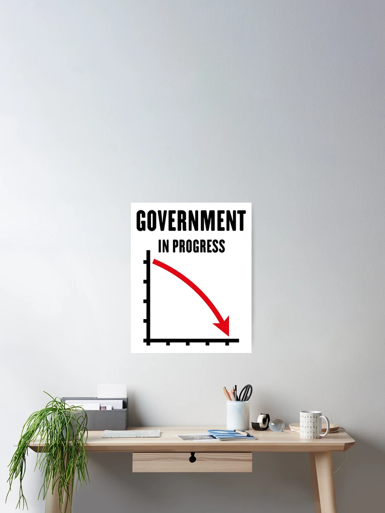 Thumbnail 2 of 3, Poster, Government In Progress (Politics / Policy / POS Red 2C) designed and sold by Roderix.