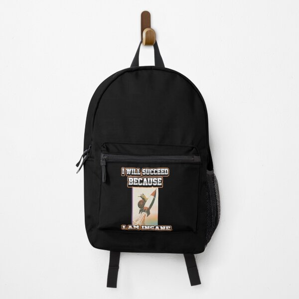 Item preview, I Will Succeed Because I Am Insane A Fun Motivational Design designed and sold by DarkRelicStudio.
